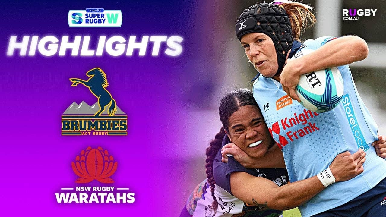 Brumbies v Waratahs Highlights | Round 2 | Swyftx Super Rugby Women's 2026