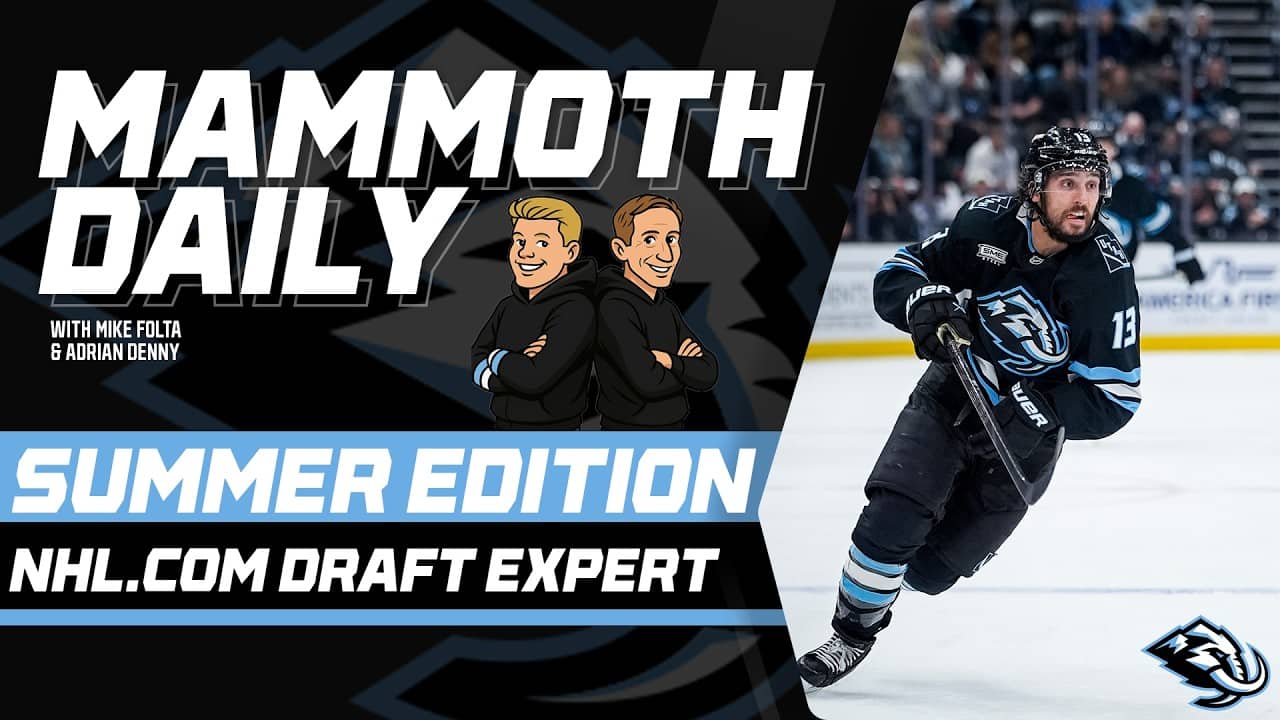 Mammoth Daily | Jun. 25, 2026: NHL Draft Preview Show, NHL.com's Mike Morreale Joins