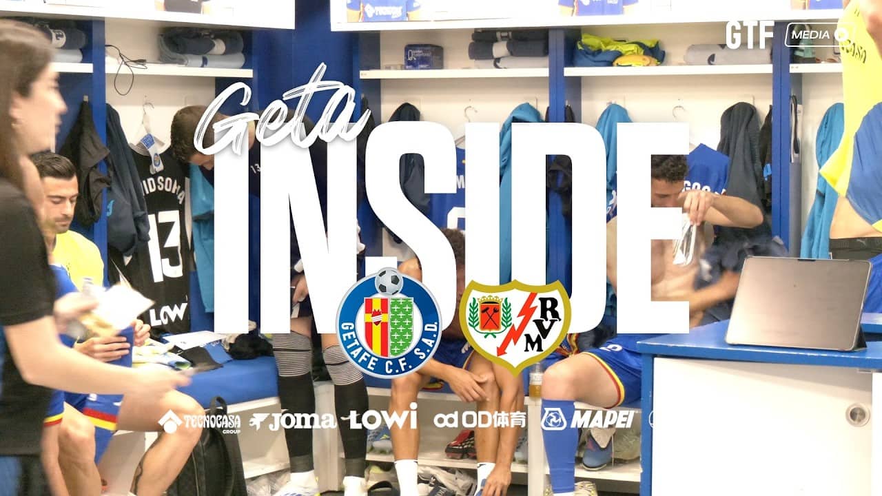 #GetaInside Getafe CF - Rayo Vallecano