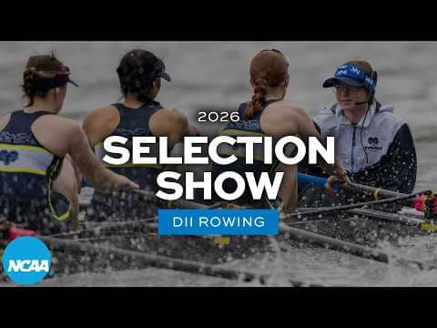 2026 NCAA DII rowing championship selection show