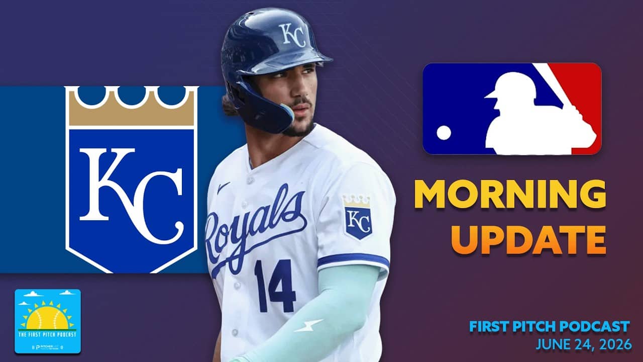 Jac Caglianone Is On Fire I Daily MLB News and Notes I First Pitch Podcast 6/24/26