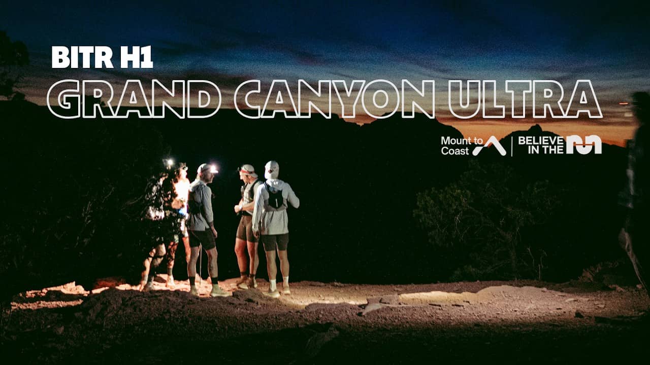 Mount to Coast x BITR H1 | The Grand Canyon Ultra