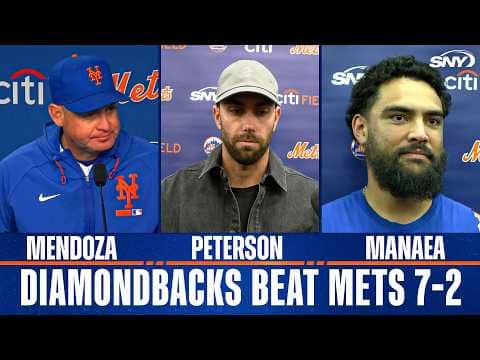 Carlos Mendoza, David Peterson and Sean Manaea after Mets fall to Diamondbacks