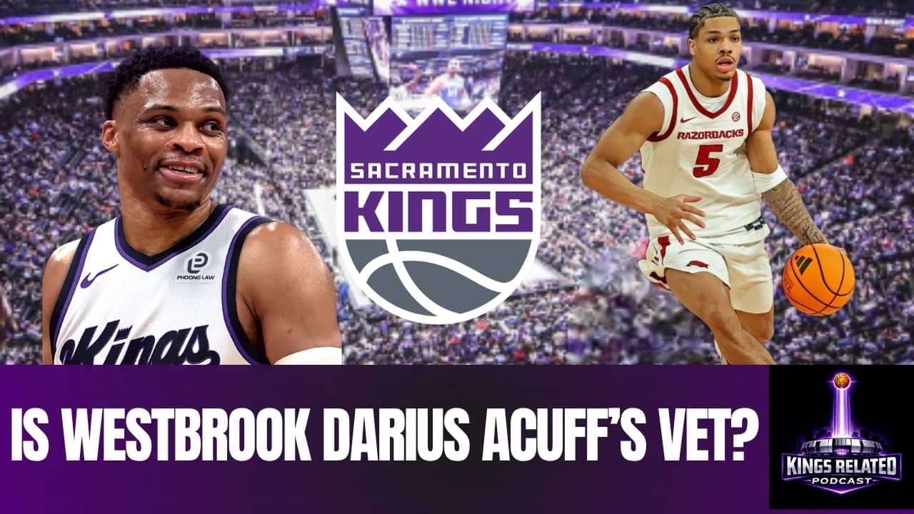 Is Russell Westbrook Darius Acuff's Perfect Vet?