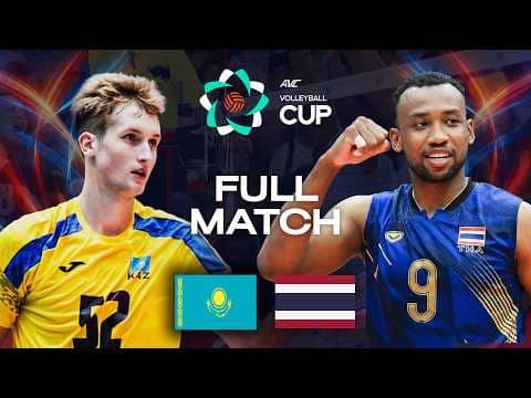 Kazakhstan vs. Thailand - Final 5-6 | AVC Men's Cup 2026
