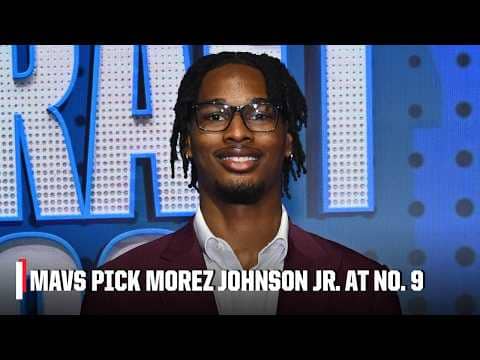Michigan’s Morez Johnson Jr. picked by Dallas Mavericks with 9th pick | 2026 NBA Draft
