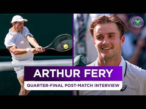 "Better and better every match" | Arthur Fery | Quarter-Finals Post-match Interview | Wimbledon 2026