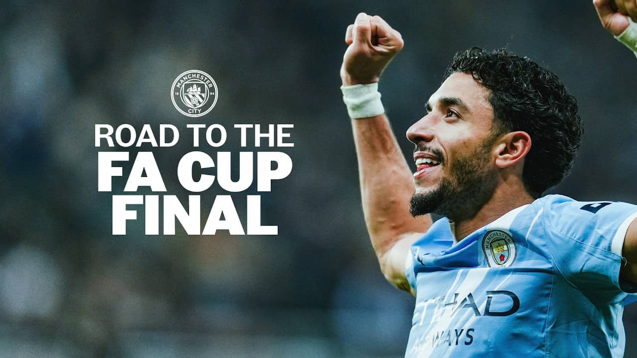 Road to the FA Cup Final | Manchester City's Journey to Wembley