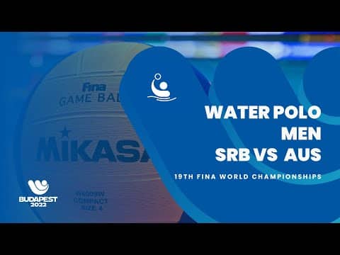 (Full Event) Water Polo | Men | SRB vs AUS | #finabudapest2022