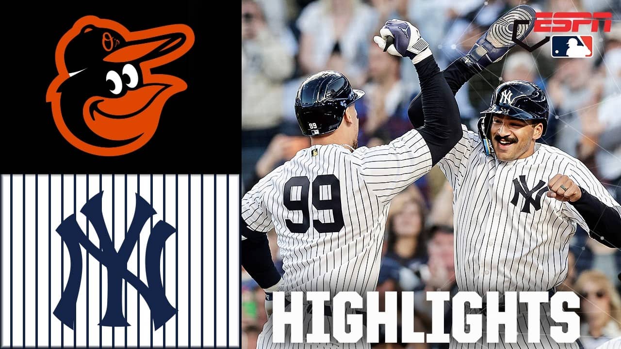 Baltimore Orioles vs. New York Yankees | Full Game Highlights | ESPN MLB