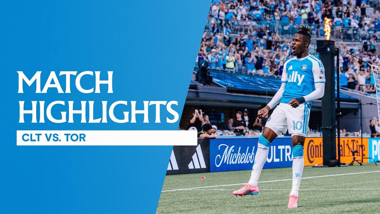 HIGHLIGHTS: Three Goals for Three Points | Charlotte FC 3-1 Toronto FC