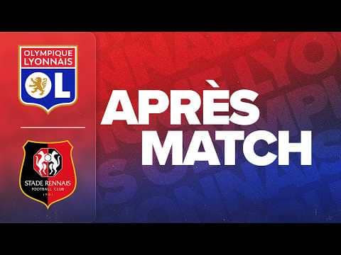 L1 J31 | L'APRES MATCH : OL - STADE RENNAIS FC