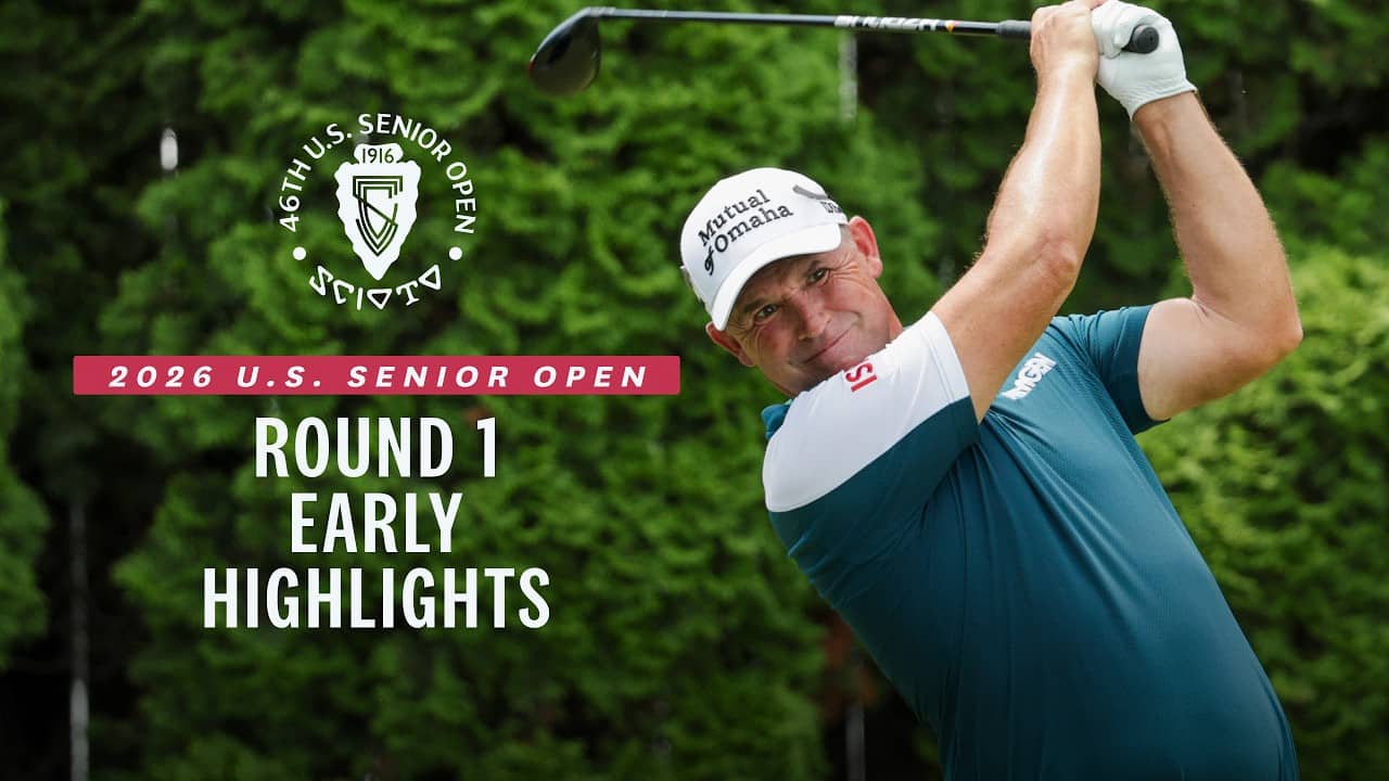 2026 U.S. Senior Open Highlights: Round 1, Early