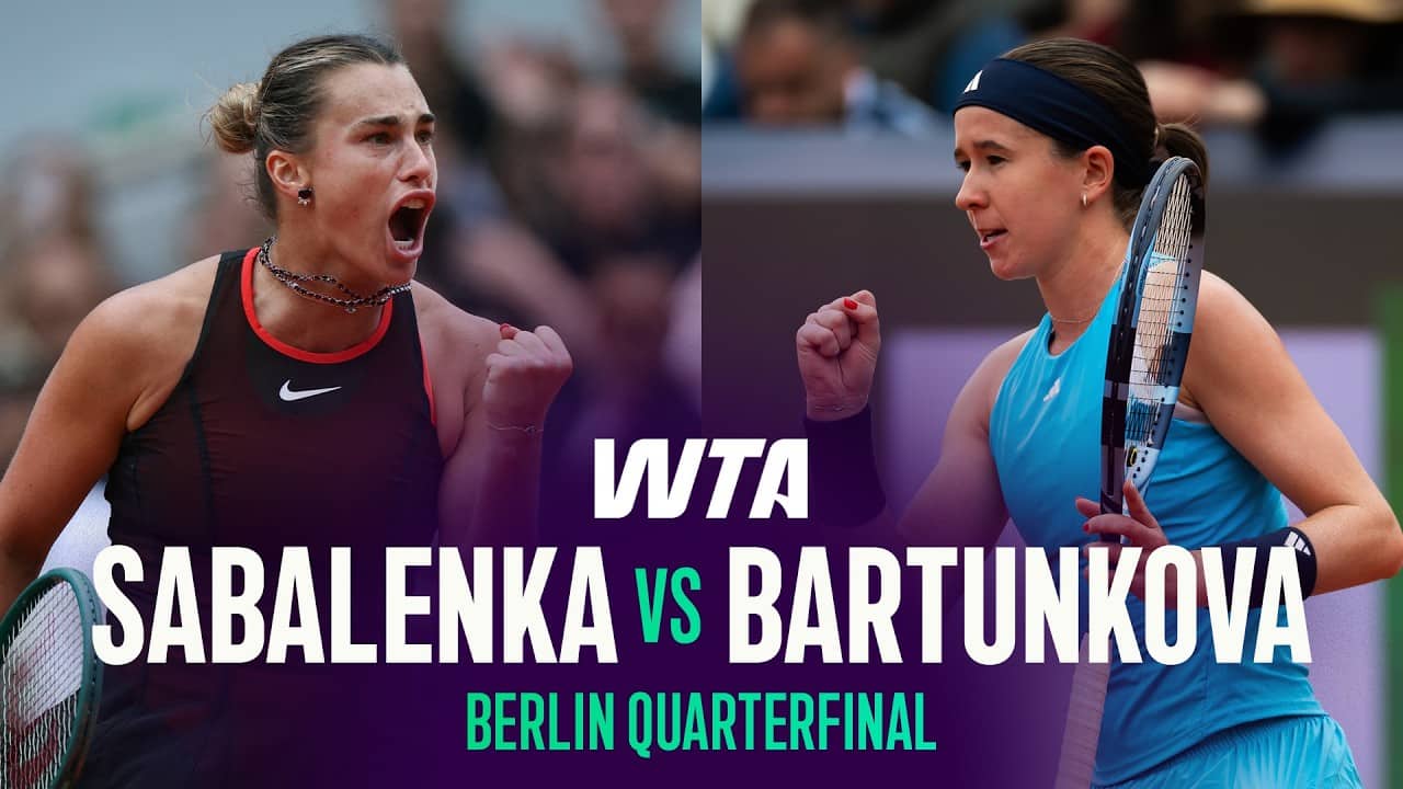 Aryna Sabalenka vs. Nikola Bartunkova | 2026 Berlin Quarterfinal | WTA Match Highlights