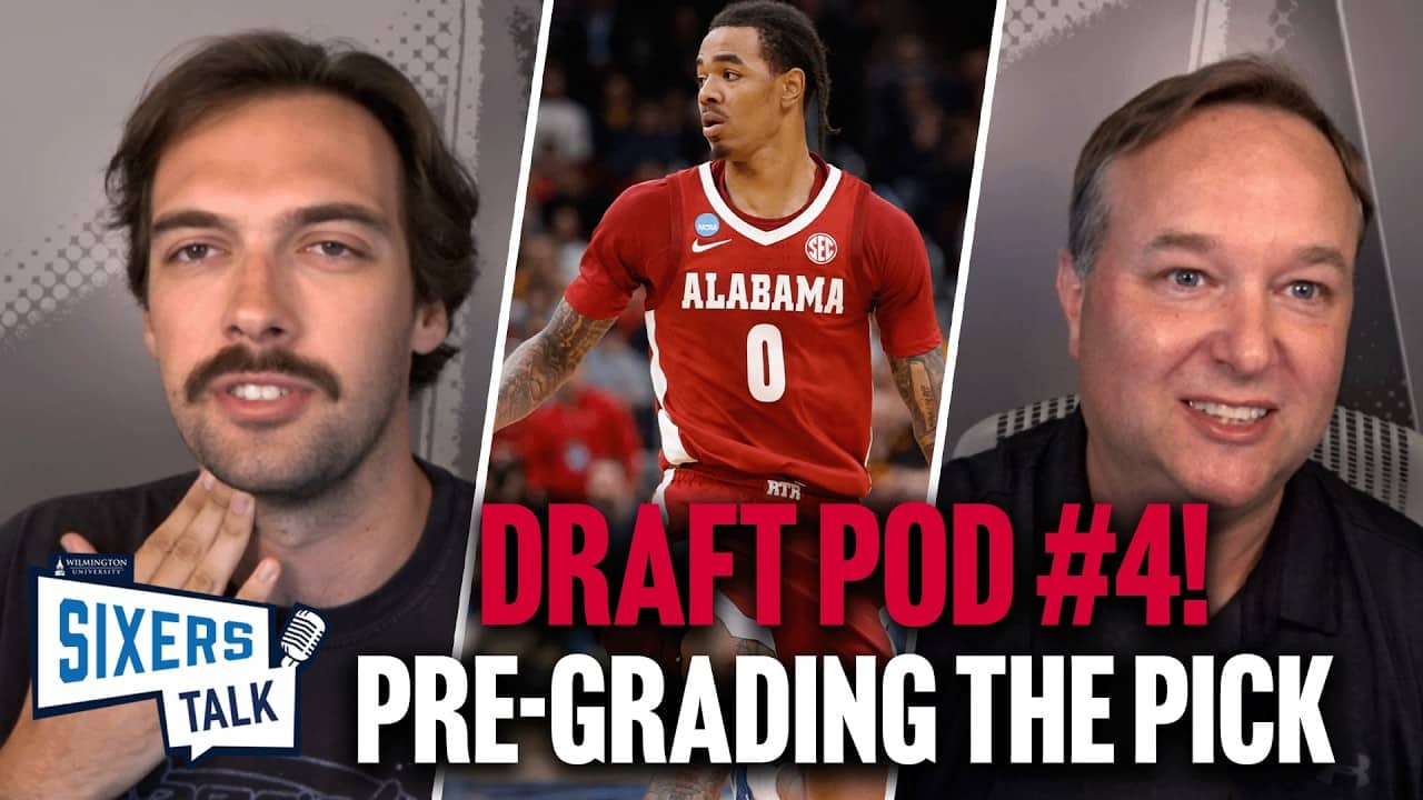 GRADING THE SIXERS PICK BEFORE IT HAPPENS! What grade would you give these draft picks | Sixers Talk