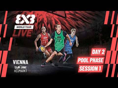 LIVE 🔴 FIBA #3x3WorldTour Vienna 2026 | Pool Phase - Session 1 | #3x3Basketball