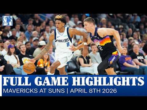 Mavericks Highlights at Phoenix Suns | April 8, 2026