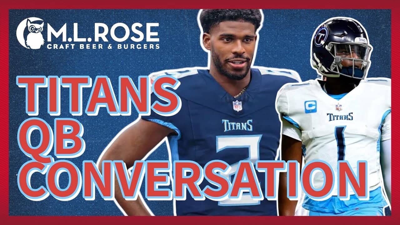 Which Quarterback Makes The Most Sense For The Tennessee Titans In The 2025 NFL Draft?