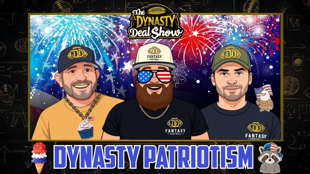 Dynasty Deal Show: Dynasty Patriotism