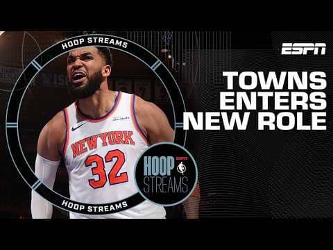 How Karl-Anthony Towns Unlocked the Knicks' Offense