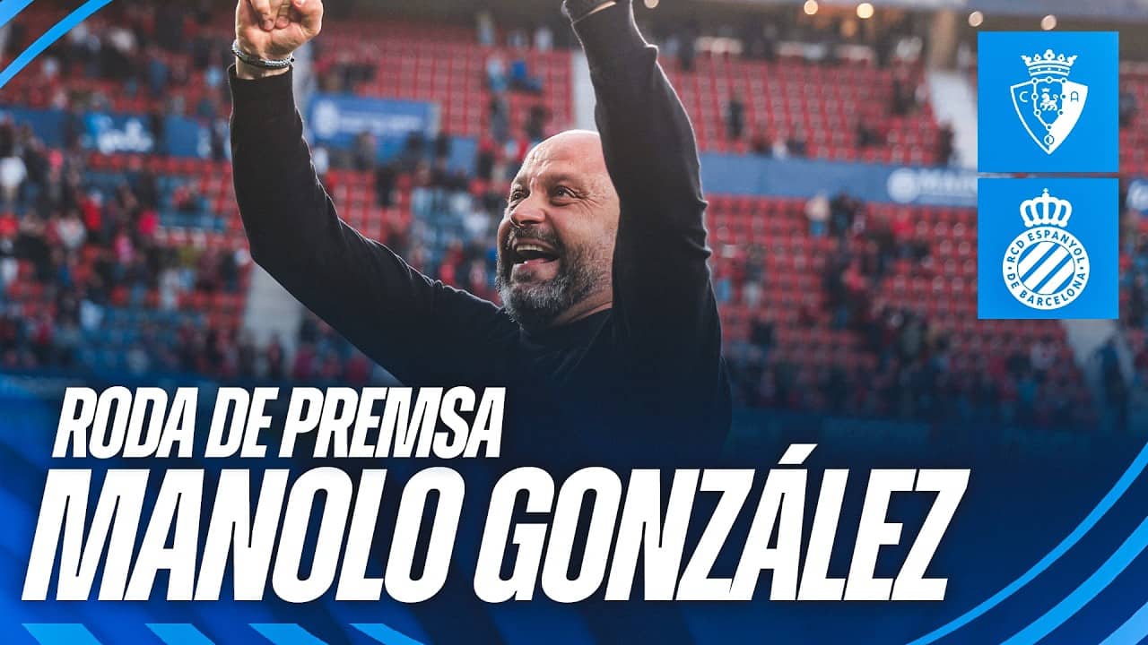 🎥 Roda de premsa postpartit de Manolo González #OsasunaEspanyol