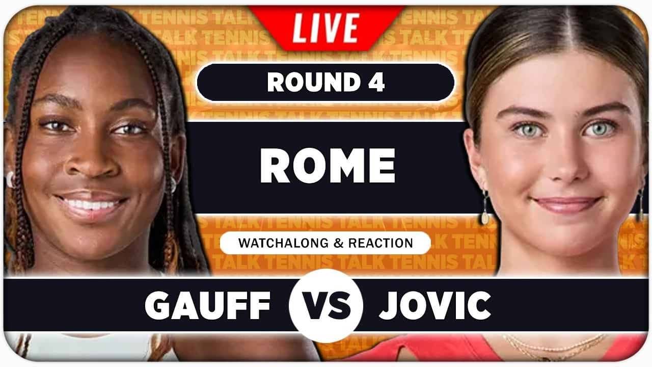 GAUFF vs JOVIC • WTA Rome 2026 • LIVE Tennis Watchalong