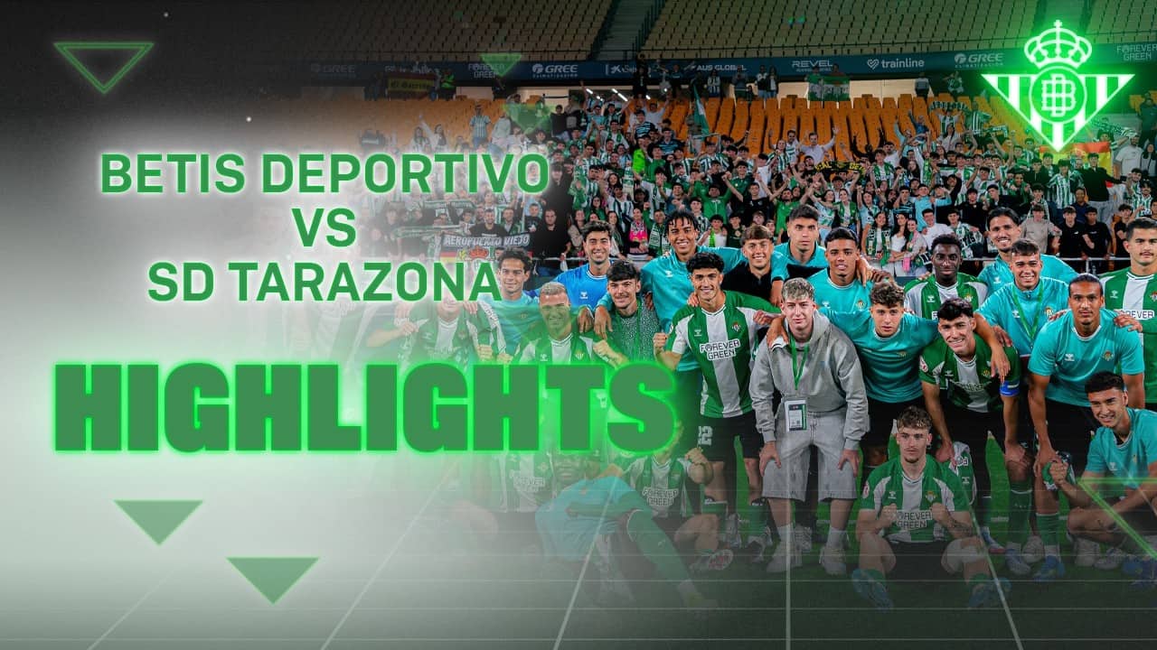 Resumen del partido Betis Deportivo - SD Tarazona (3-0) | CANTERA