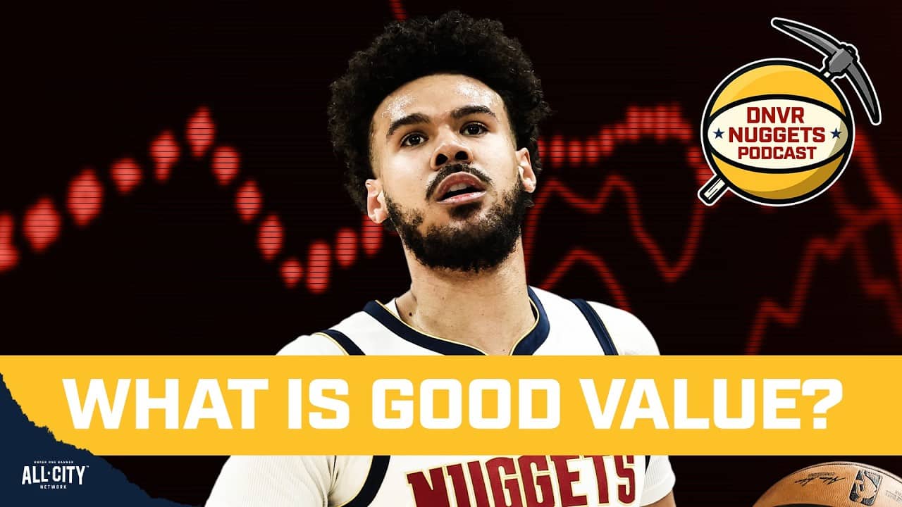 What is Good Value for a Cam Johnson Trade? | DNVR Nuggets Podcast Live