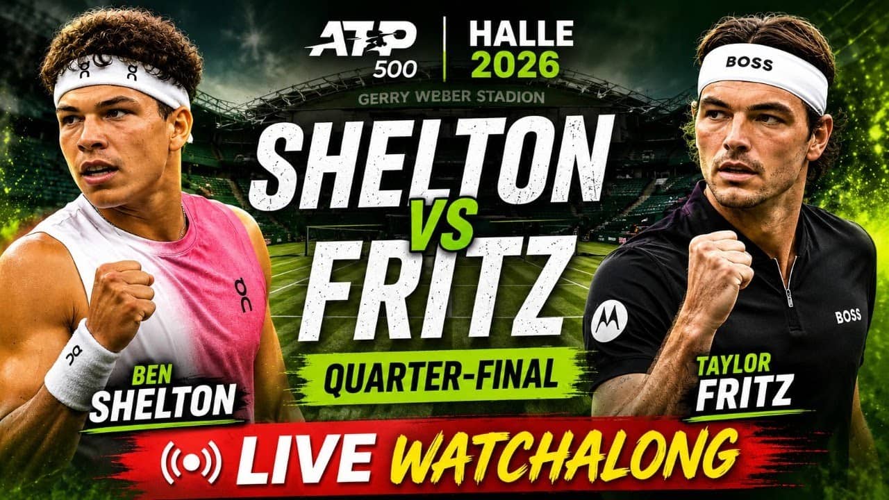 Ben Shelton vs Taylor Fritz | ATP Halle 2026 | Quarter-Final | LIVE TENNIS WATCHALONG