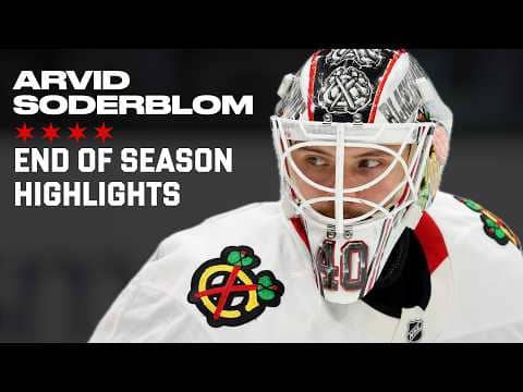 ARVID SODERBLOM End of Season Highlights 🥅 📹| Chicago Blackhawks