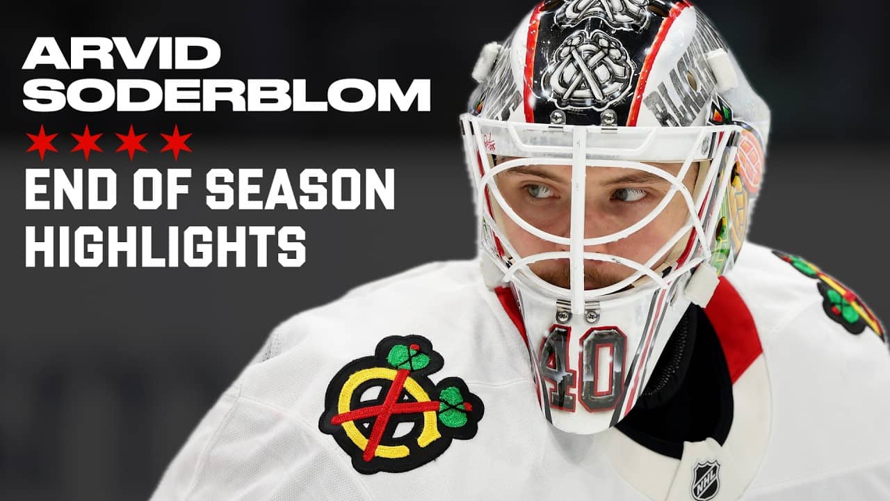 ARVID SODERBLOM End of Season Highlights 🥅 📹| Chicago Blackhawks