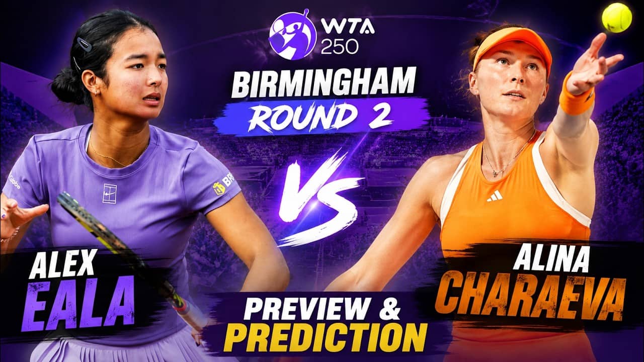 Alex Eala vs Alina Charaeva | WTA Birmingham Open Round 2 | PREVIEW & PREDICTION