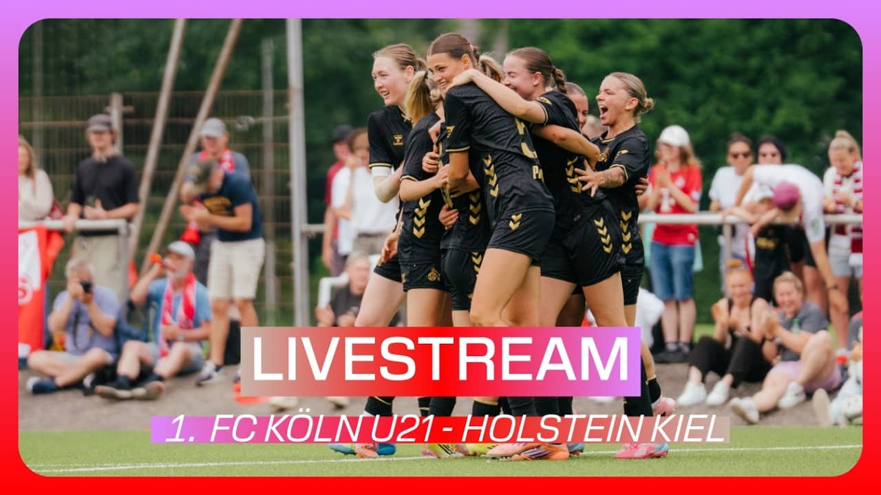 Livestream: 1. FC Köln U21 - Holstein Kiel