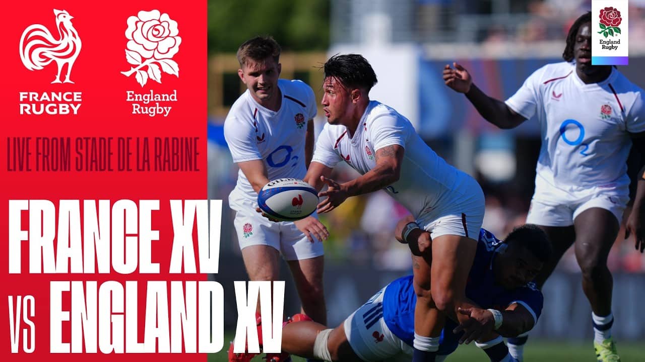 LIVE | France XV v England XV | Stade de la Rabine | Vannes