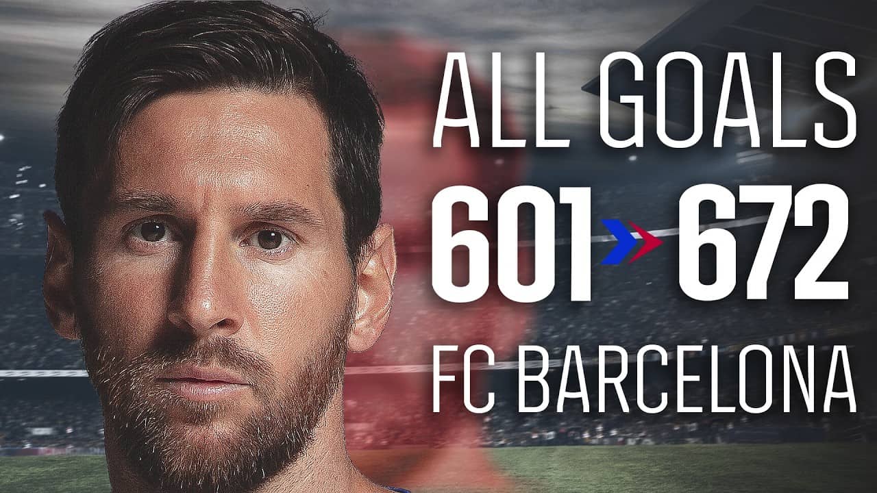 ALL LEO MESSI GOALS | PART 7: GOALS 601–672 | FC Barcelona 🔵🔴