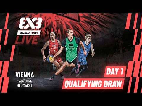 LIVE 🔴 FIBA #3x3WorldTour Vienna 2026 | Qualifying Draw | #3x3Basketball