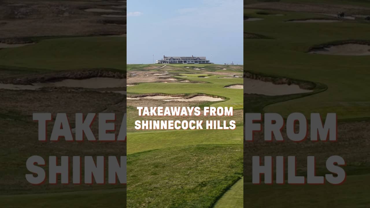 Takeaways from Shinnecock Hills