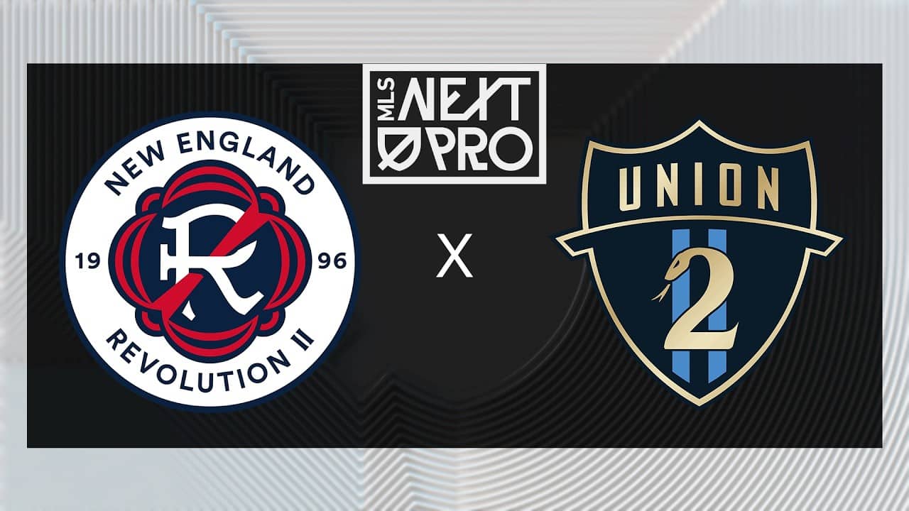 MLS NEXT PRO: New England Revolution II vs Philadelphia Union II | July 5, 2026