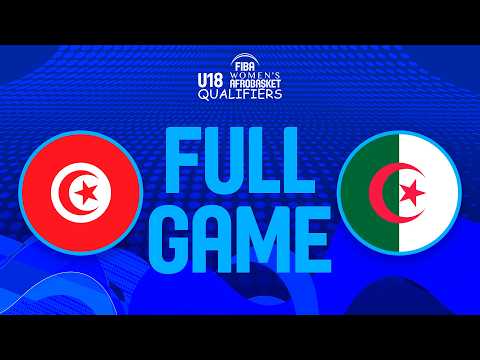 LIVE - Tunisia v Algeria | FIBA U18 Women's AfroBasket Qualifiers 2026 | Zone 1