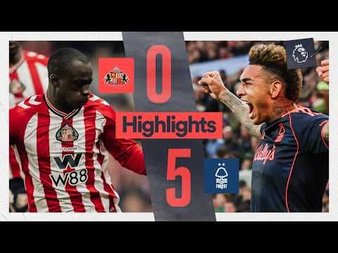 RUTHLESS FOREST SCORE FIVE AT SUNDERLAND! 🔥 | Sunderland 0-5 Forest | Premier League Highlights 🎬