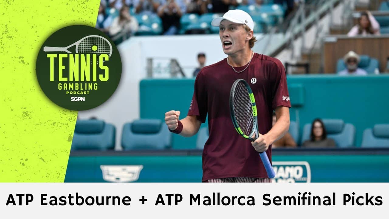ATP Eastbourne + ATP Mallorca Semifinal Picks – 6/25/26