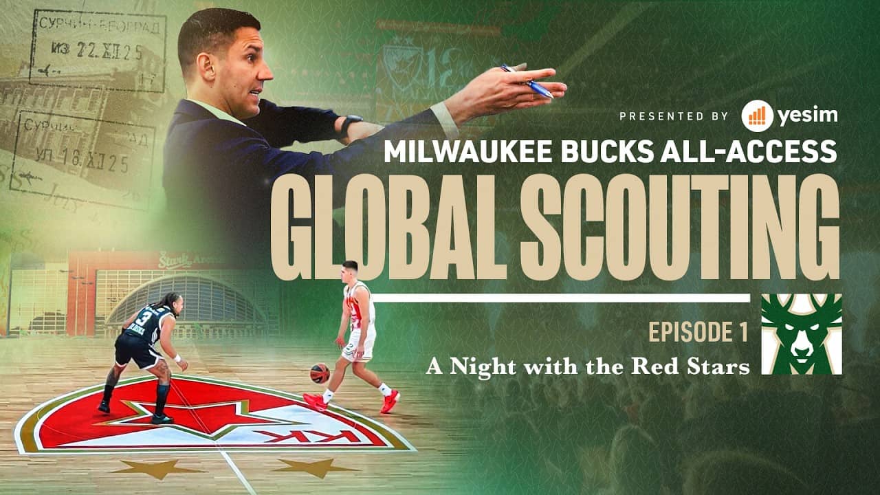 Milwaukee Bucks All-Access: Global Scouting - Episode 1