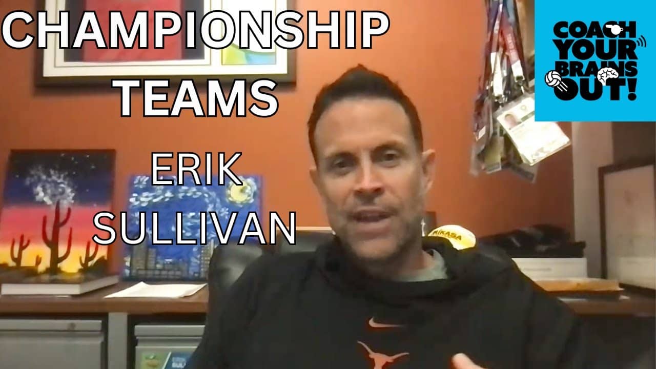 CHAMPIONSHIP TEAMS - Women's Indoor - with Erik Sullivan
