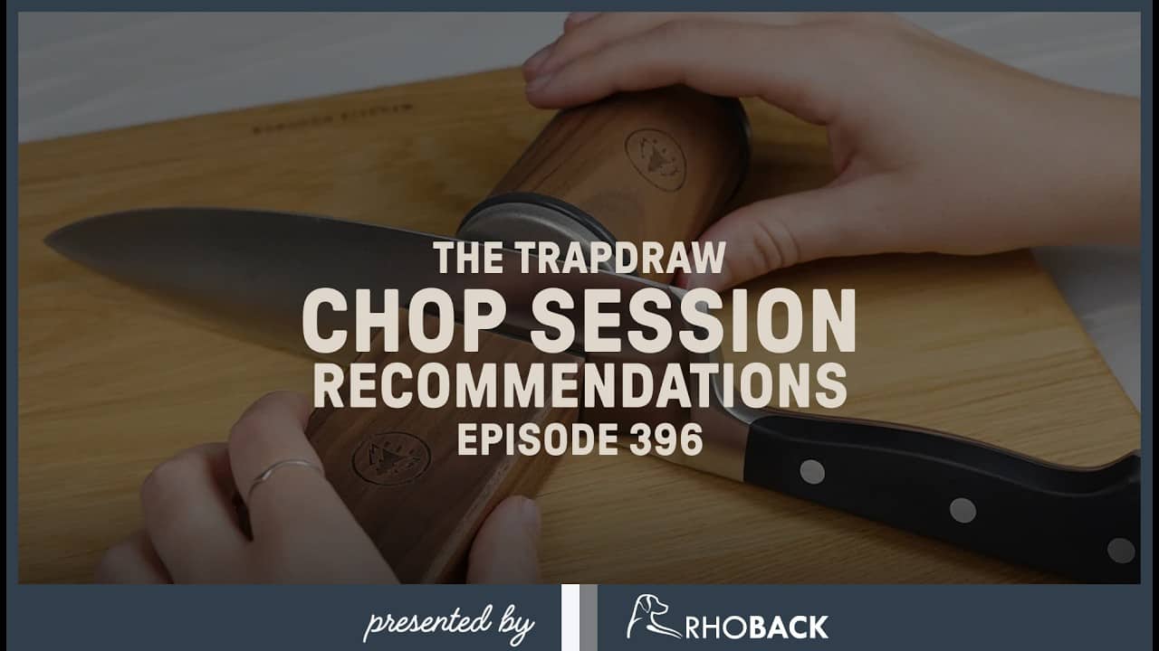 Chop Session Recommendations | Trap Draw, Ep 398