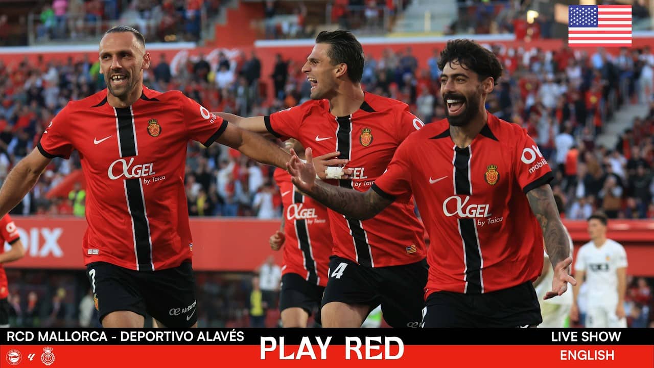 💥 DEPORTIVO ALAVÉS vs RCD MALLORCA LIVE! | Analysis, Opinions and MORE with PLAY RED LIVE 🔴