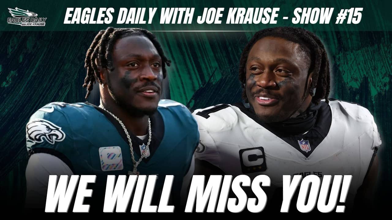 It's AJ Brown Day as June 1 Hits! WE WILL MISS YOU AJ! | Eagles Daily w/ Joe Krause