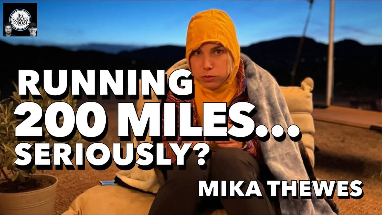 Running 200 Miles? And the Dawn of Running Really, Really Far ft. Mika Thewes