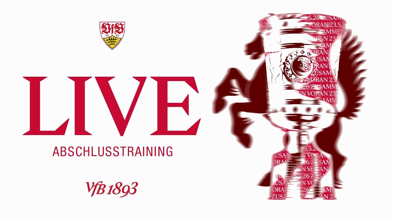 LIVE Abschlusstraining vor VfB vs. FC Bayern | DFB-Pokalfinale 2026