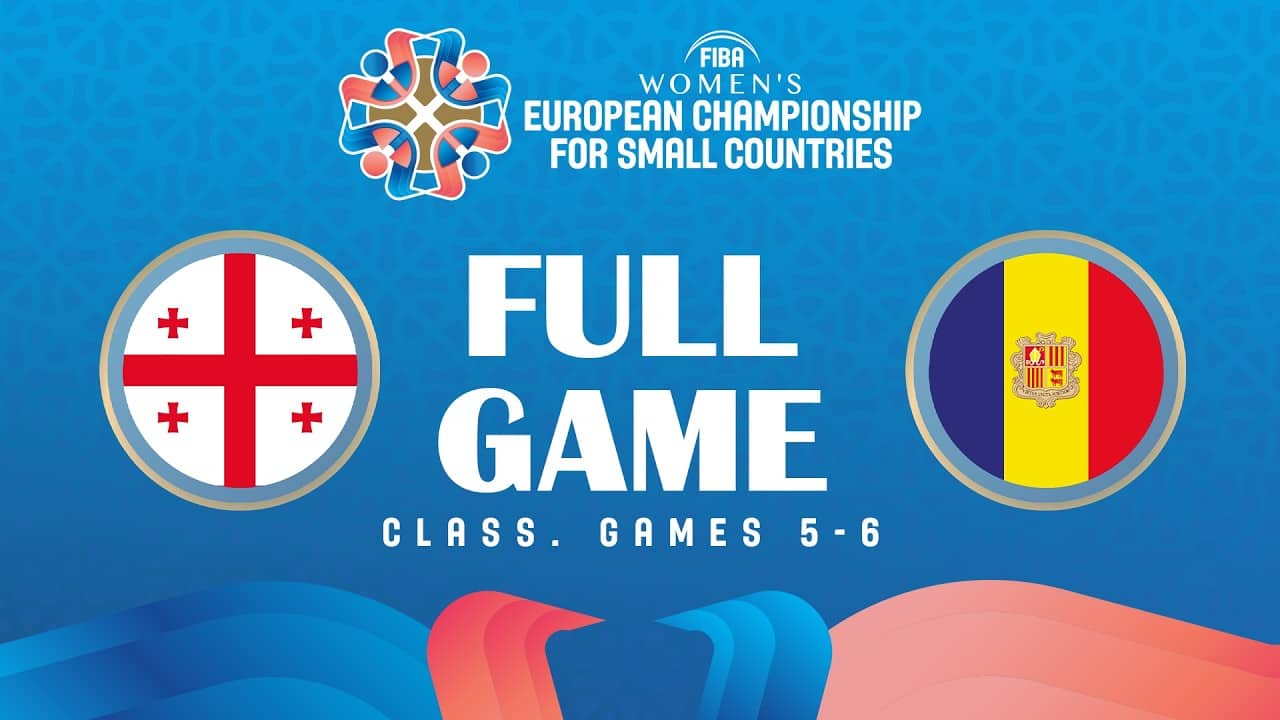 LIVE - Georgia v Andorra | FIBA Women's European Championship for Small Countries 2026 | Class. 5-6