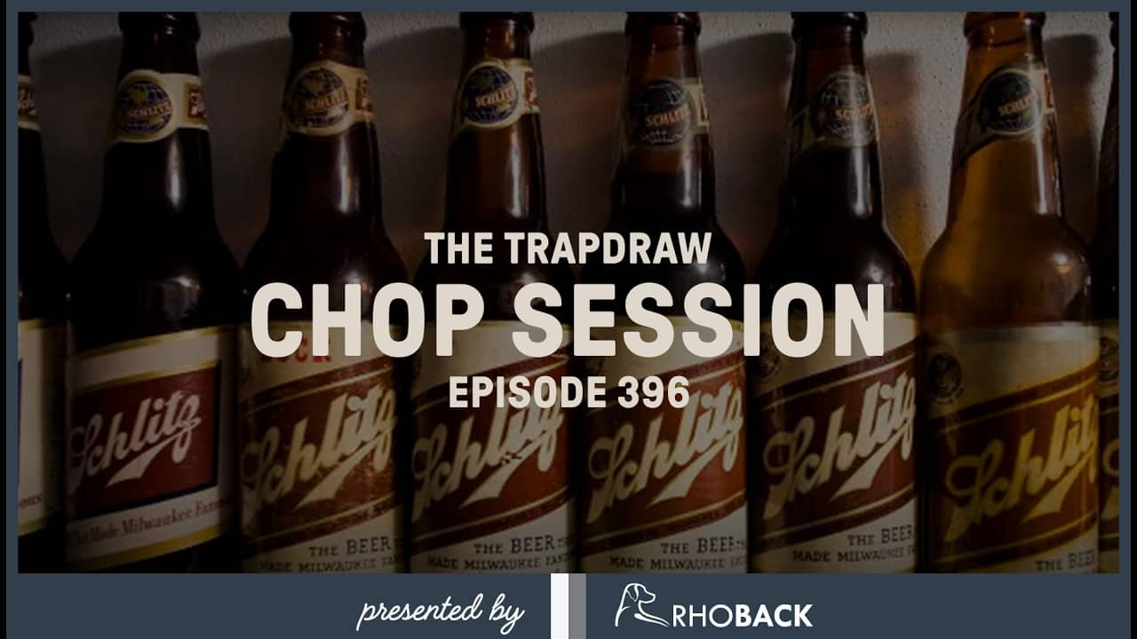 Chop Session | Trap Draw, Ep 396